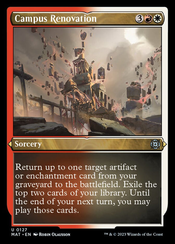 Campus Renovation (Foil Etched) [March of the Machine: The Aftermath]