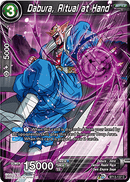 Dabura, Ritual at Hand (Common) (BT13-137) [Supreme Rivalry] 