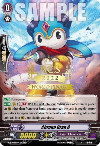 Chrono Dran G (Worlds Finals 2022) (BCS2022/VGP04EN) [Bushiroad Event Cards]