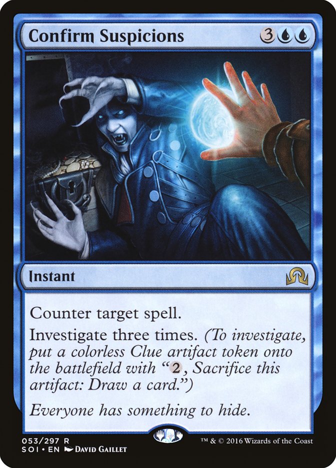 Confirm Suspicions [Shadows over Innistrad] 