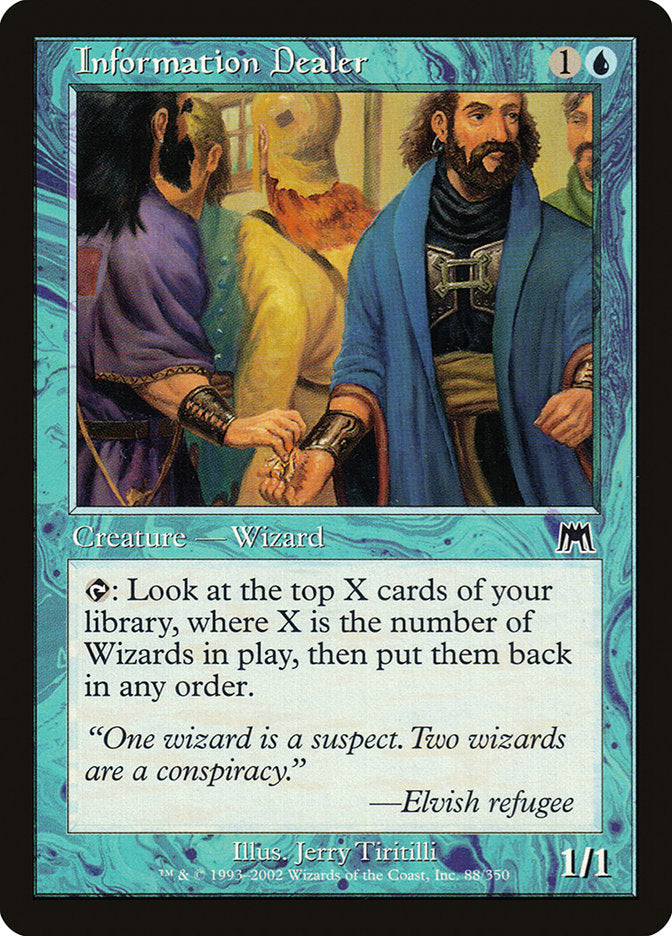 Information Dealer [Onslaught] 