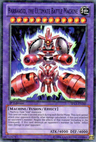 Barbaroid, the Ultimate Battle Machine [SP13-EN045] Starfoil Rare 