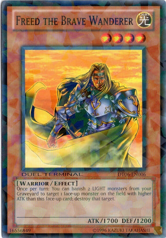 Freed the Brave Wanderer [DT06-EN006] Common 