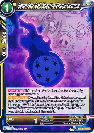 Seven-Star Ball, Negative Energy Overflow (BT11-116) [Vermilion Bloodline]