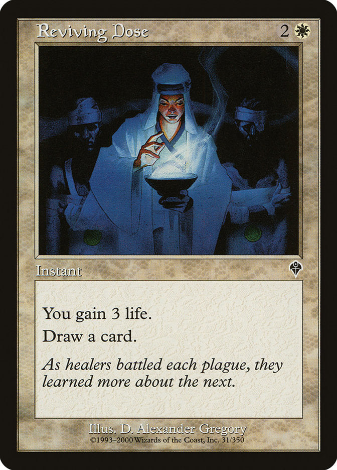 Reviving Dose [Invasion] 