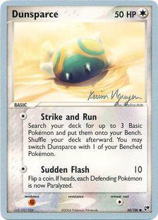 Dunsparce (60/100) (Team Rushdown - Kevin Nguyen) [World Championships 2004] 