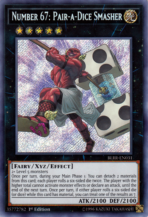 Number 67: Pair-a-Dice Smasher [BLRR-EN031] Secret Rare 