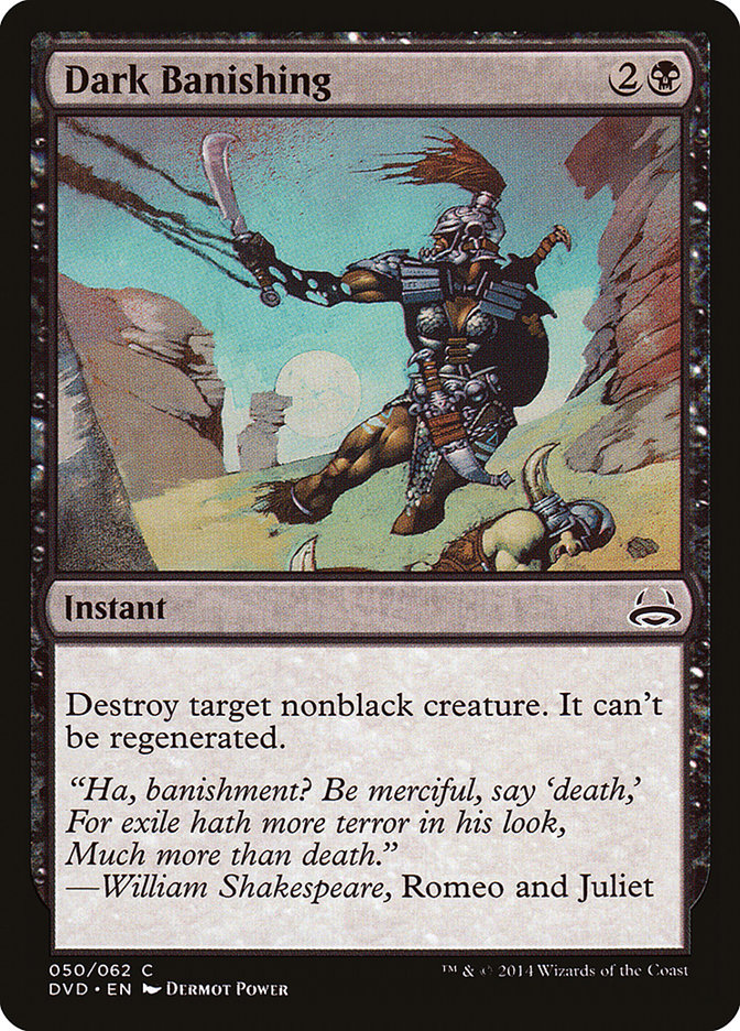 Dark Banishing (Divine vs. Demonic) [Duel Decks Anthology] 