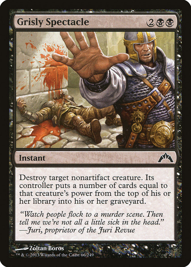 Grisly Spectacle [Gatecrash] 