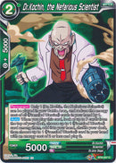 Dr. Kochin, the Nefarious Scientist (BT8-057) [Malicious Machinations] 