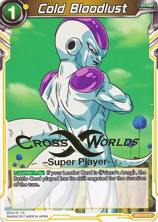 Cold Bloodlust (Super Player Stamped) (BT1-107) [Tournament Promotion Cards] 