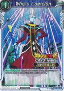 Whis's Coercion (BT1-055) [Judge Promotion Cards] 