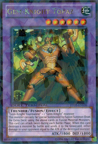Gem-Knight Topaz [DT05-EN036] Ultra Rare 