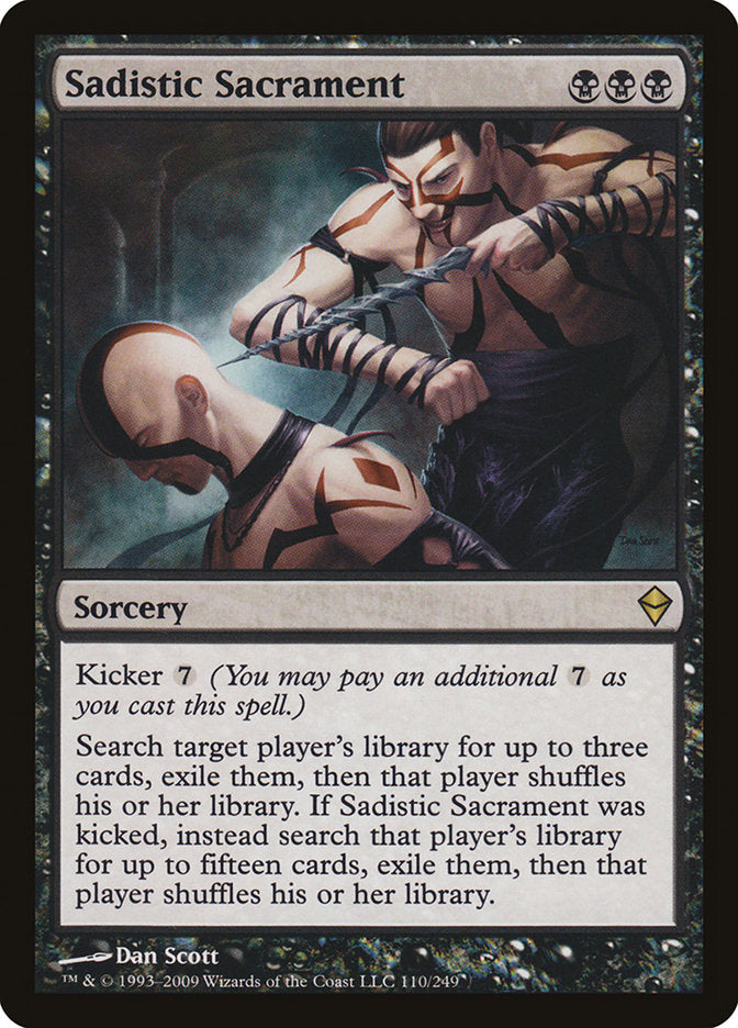Sadistic Sacrament [Zendikar] 