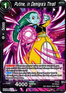 Putine, in Demigra's Thrall (BT4-116) [Colossal Warfare] 