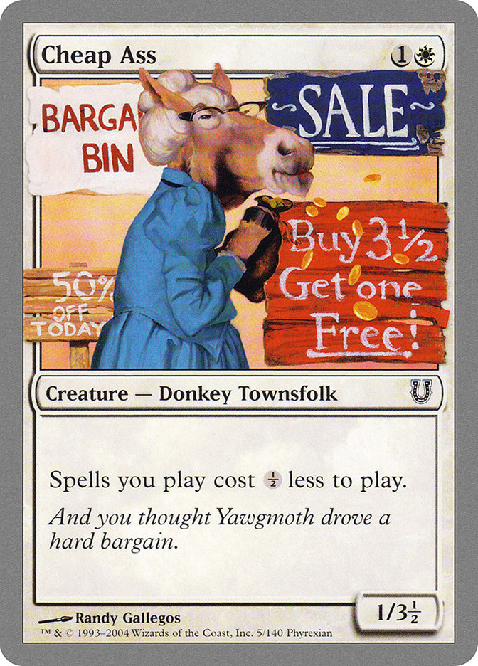 Cheap Ass [Unhinged] 