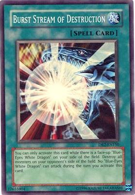 Burst Stream of Destruction [DR2-EN150] Super Rare 