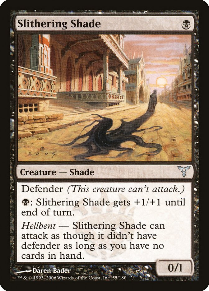 Slithering Shade [Dissension] 