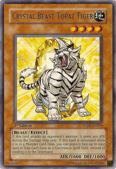 Crystal Beast Topaz Tiger [FOTB-EN004] Rare 
