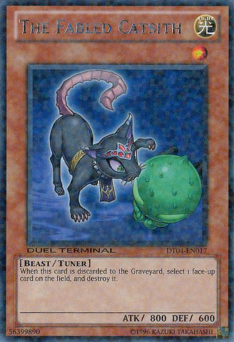 The Fabled Catsith [DT04-EN017] Rare 