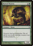Rotted Hystrix [New Phyrexia] 