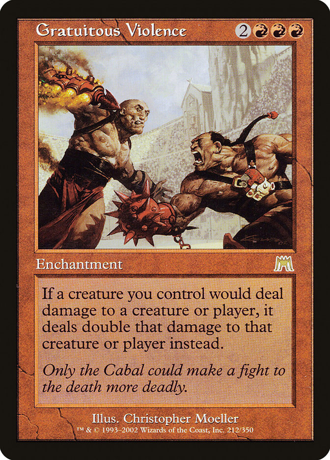 Gratuitous Violence [Onslaught] 