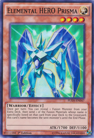 Elemental HERO Prisma [FUEN-EN047] Super Rare 