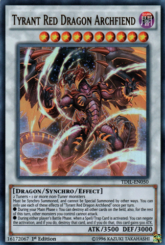 Tyrant Red Dragon Archfiend [TDIL-EN050] Ultra Rare 