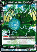 Dark Vassal Cymbal (BT4-065) [Colossal Warfare] 