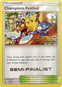 Champions Festival (SM78) (2017 Semi Finalist) [Sun &amp; Moon: Black Star Promos] 