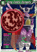 King Cold's Dynasty (Common) (BT13-084) [Supreme Rivalry] 