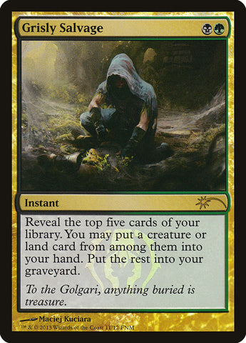 Grisly Salvage [Friday Night Magic 2013] 