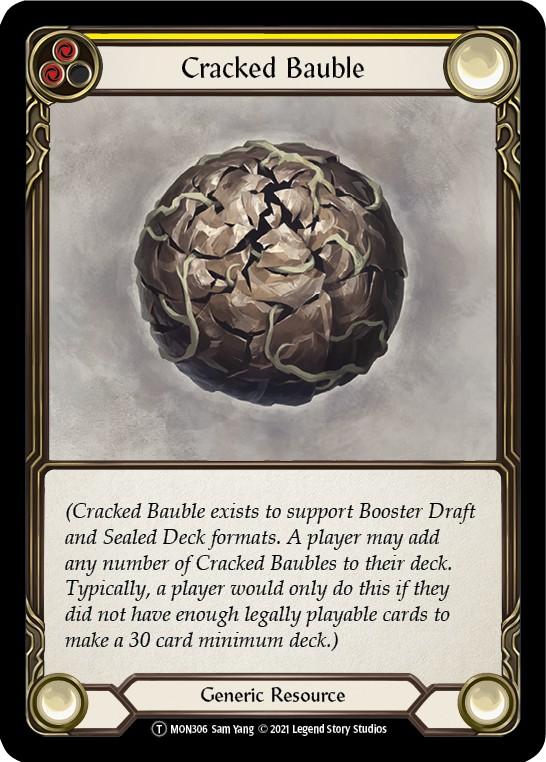 Cracked Bauble [U-MON306] (Monarch Unlimited) Unlimited Normal 