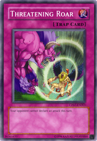 Threatening Roar [CP07-EN003] Super Rare 
