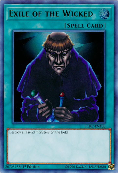 Exile of the Wicked [LCKC-EN100] Ultra Rare 