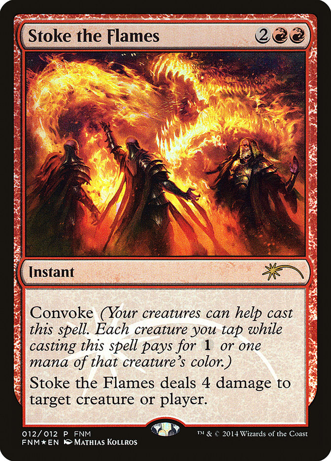 Stoke the Flames [Friday Night Magic 2014] 