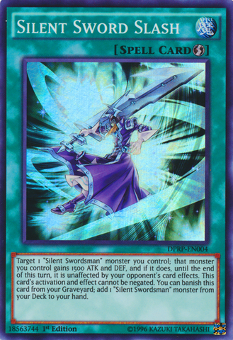 Silent Sword Slash [DPRP-EN004] Super Rare 