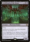 Archfiend of the Dross [Phyrexia: All Will Be One] 