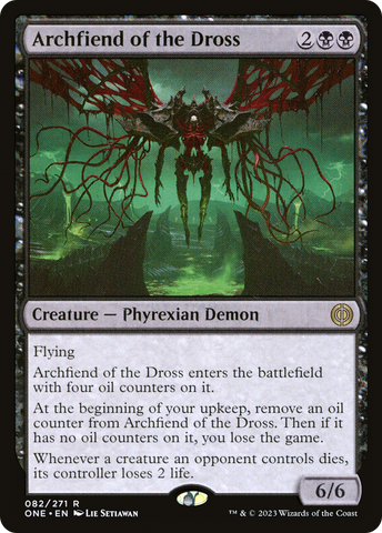 Archfiend of the Dross [Phyrexia: All Will Be One] 