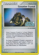 Cessation Crystal (74/100) (Stamped) [EX: Crystal Guardians] 