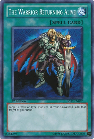 The Warrior Returning Alive [YS11-EN027] Common 