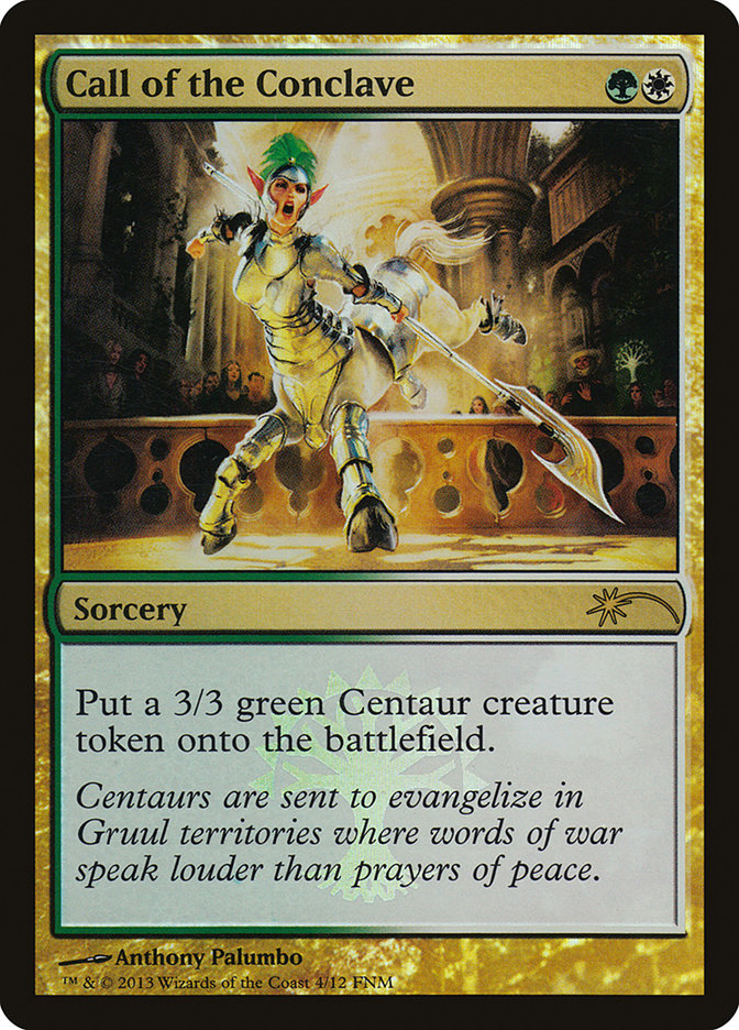 Call of the Conclave [Friday Night Magic 2013] 