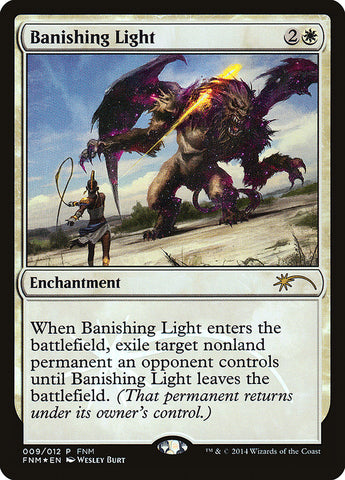 Banishing Light [Friday Night Magic 2014] 