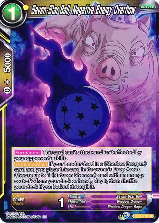 Seven-Star Ball, Negative Energy Overflow (BT11-116) [Vermilion Bloodline 2nd Edition] 