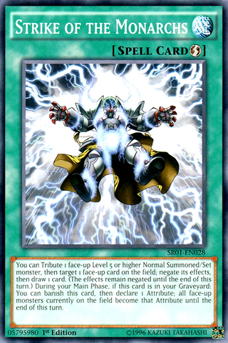 Strike of the Monarchs [SR01-EN028] Common 