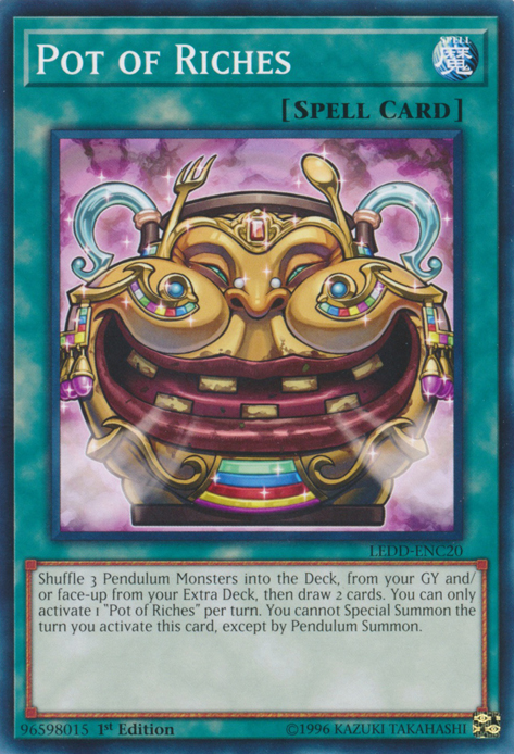 Pot of Riches [LEDD-ENC20] Common 