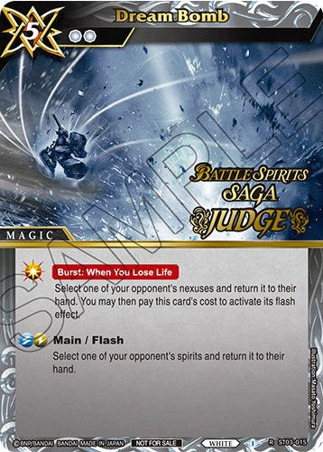 Dream Bomb (Judge Pack Vol. 1) (ST03-015) [Battle Spirits Saga Promo Cards]