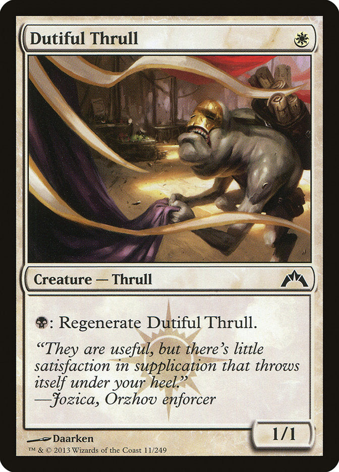 Dutiful Thrull [Gatecrash] 