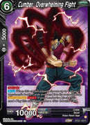 Cumber, Overwhelming Fight (BT22-129) [Critical Blow] 