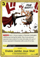 Diable Jambe Joue Shot [Kingdoms of Intrigue Pre-Release Cards] 